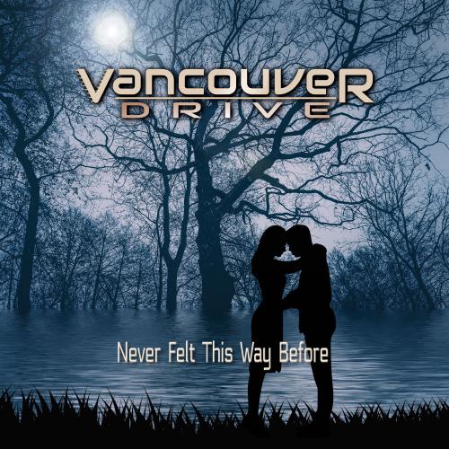 Cover art for Never Felt This Way Before: A silhouetted couple embrace by a waterside in a moonlit forest.